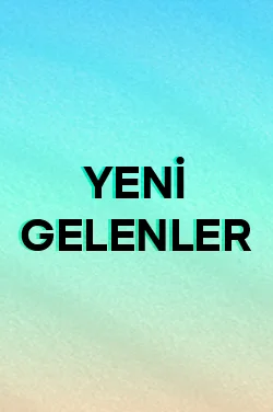 Yeni Gelenler